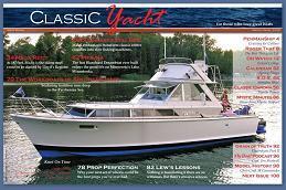 Classic Yacht Magazine, featured a Commander 38 article written by your forum host in the March/April 2008 edition. 